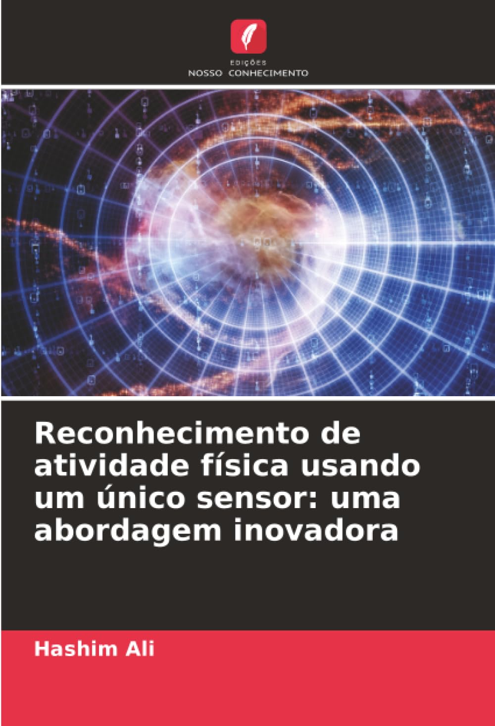 Reconhecimento de atividade física usando um único sensor: uma abordagem inovadora