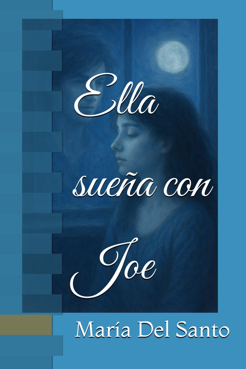 Ella sueña con Joe