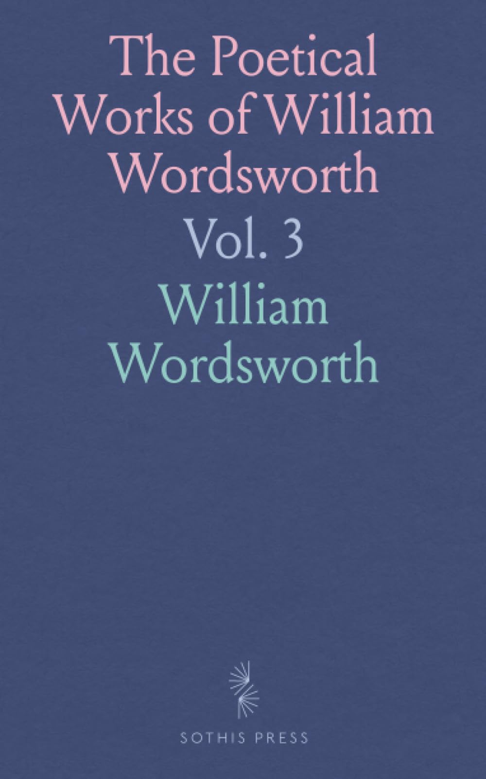 The Poetical Works of William Wordsworth