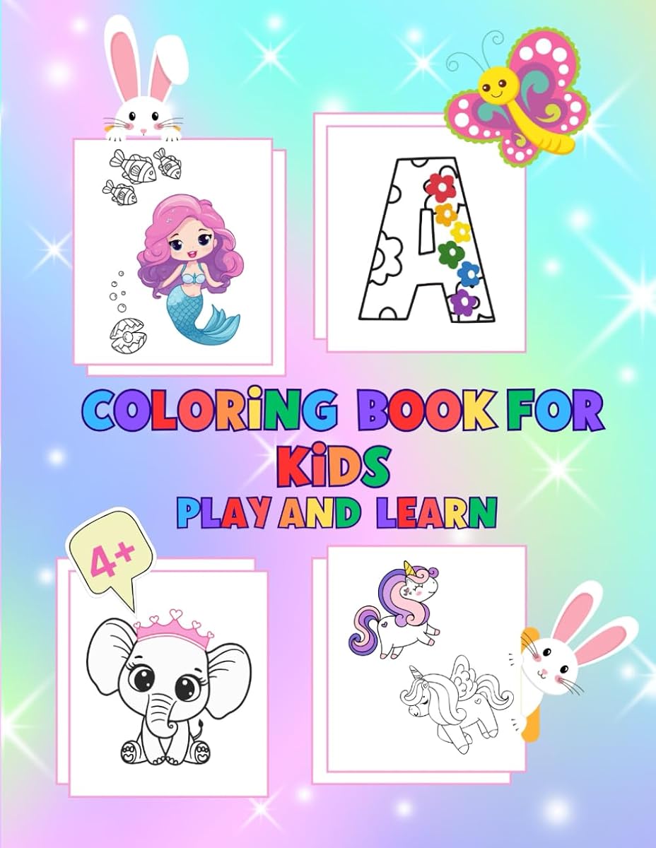 Play And Learn: Coloring Book For Kids