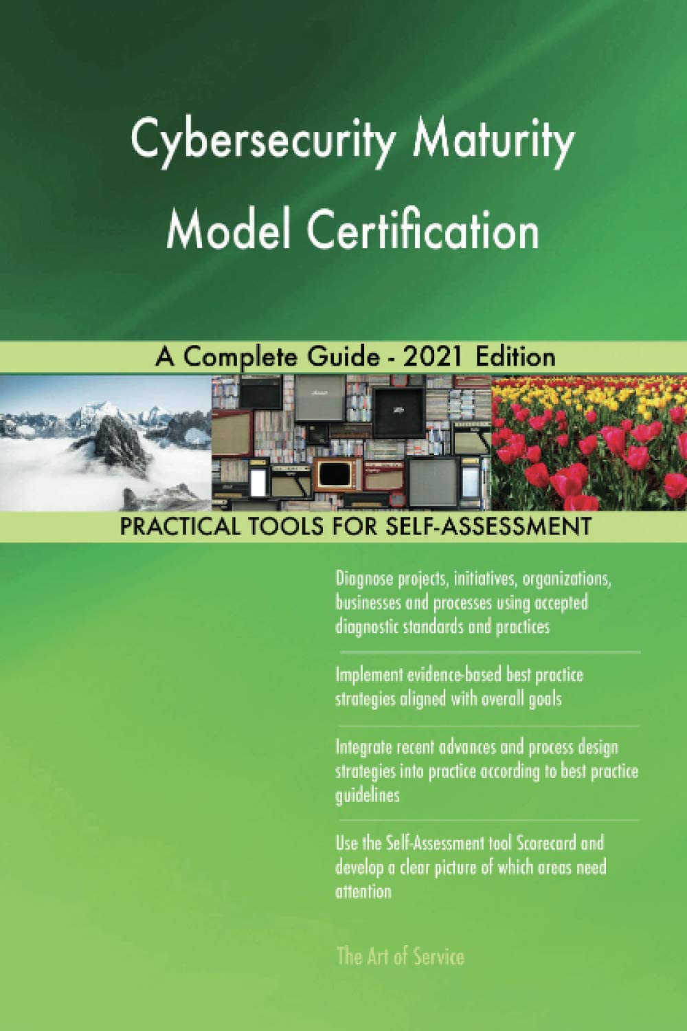 Cybersecurity Maturity Model Certification A Complete Guide - 2021 ...