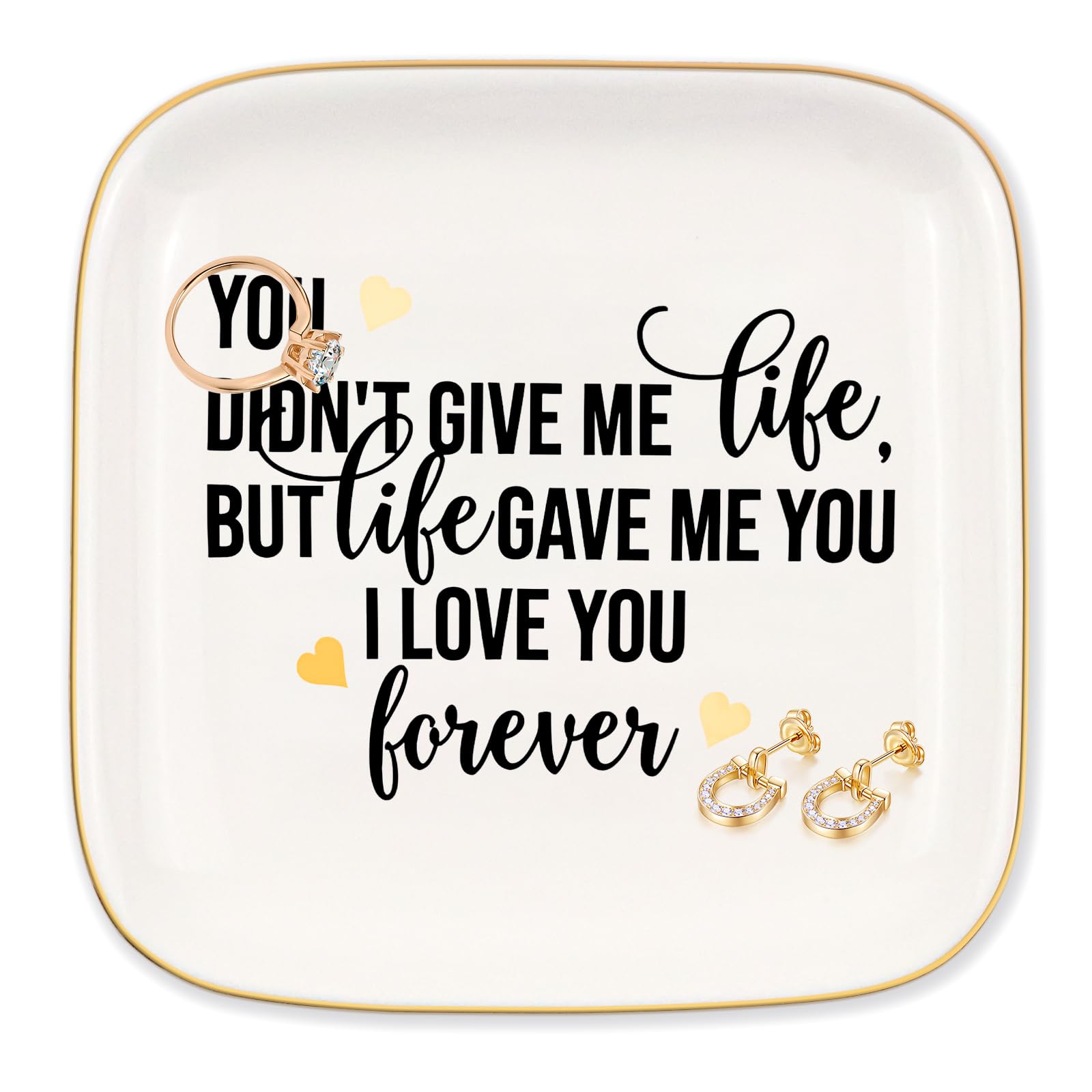 Gifts for Step Mom Jewelry Dish Ring Tray, You didn't give me life, but life gave me you. I love you, forever., Step Mom or Bonus Mother's Day Birthday Valentines Christmas Gift