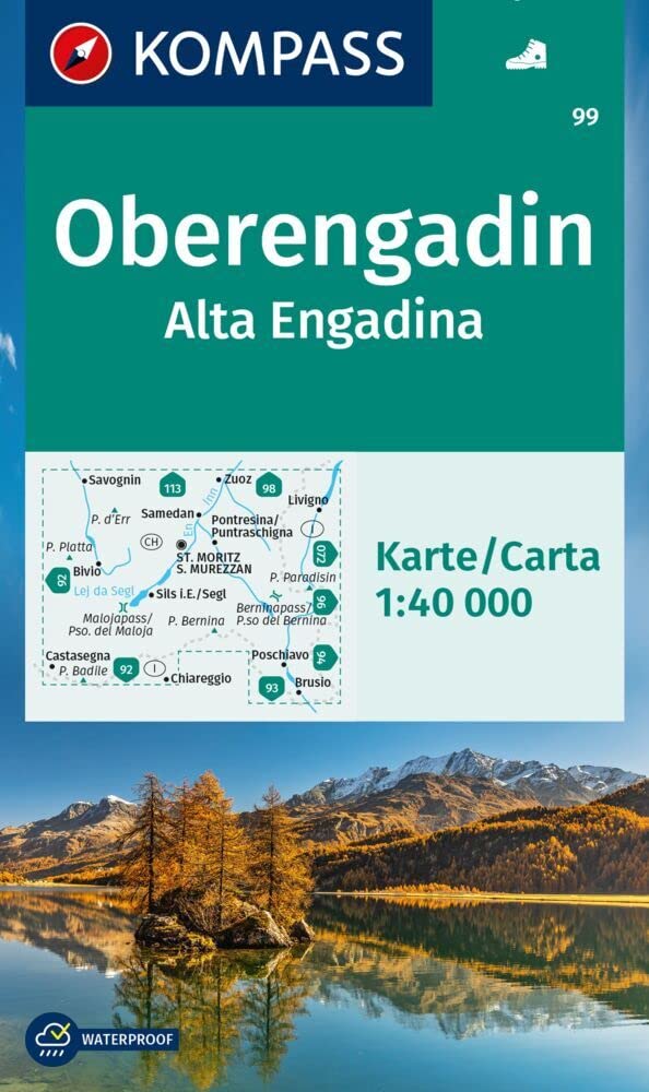 KOMPASS Wanderkarte 99 Oberengadin / Alta Engadina 1:40.000: markierte Wanderwege, Hütten, Radrouten