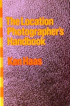 Paperback Location Photographers Handbook: The Complete Guide for the Out of Studio Shoot Book