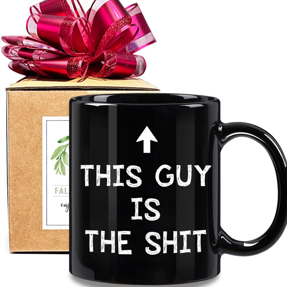 FALJIOK This Guy Is the Shi* Mug, Funny Coffee Mug Gifts for Men, Novelty Mug Gift for Dad Husband Son Brother Boyfriend Coworker, Funny Christmas Mug Gifts for Friend Brother