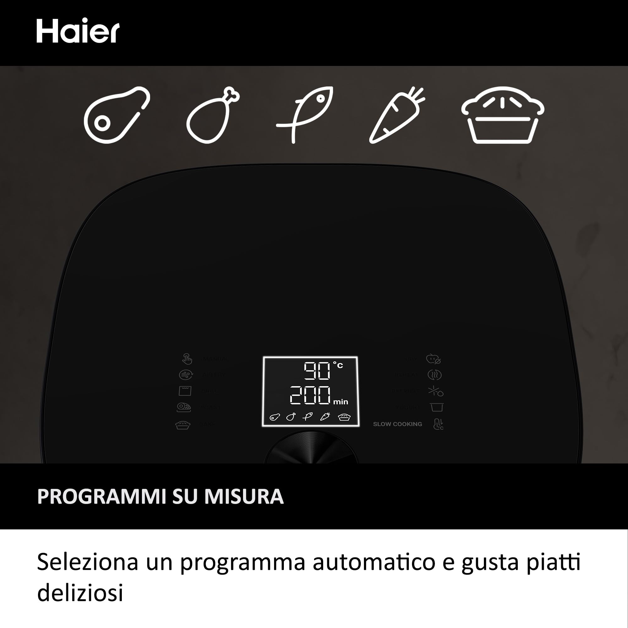 Friggitrice ad aria Haier Serie 5, 9 in 1, Display, Cuocere, Arrostire, Grigliare, Cottura Lenta, Scongelare, Yogurt, 7L, [Nero]