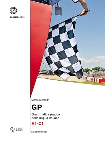 GP. Grammatica pratica della lingua italiana. Livello A1-C1: Grammatica. Libro + digitale