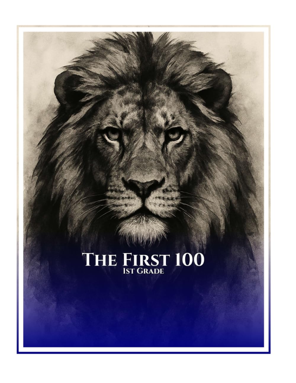 The First 100: First Grade (Great Books: The First 100)
