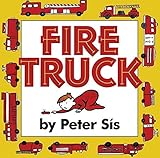 peter rockel  Fire Truck by Peter Sis (1998-09-17)