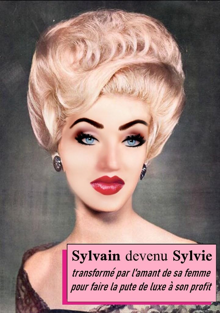 Féminisé et dressé par son épouse De Sylvain le mari à Sylvie la soubrette de sa femme 2ème