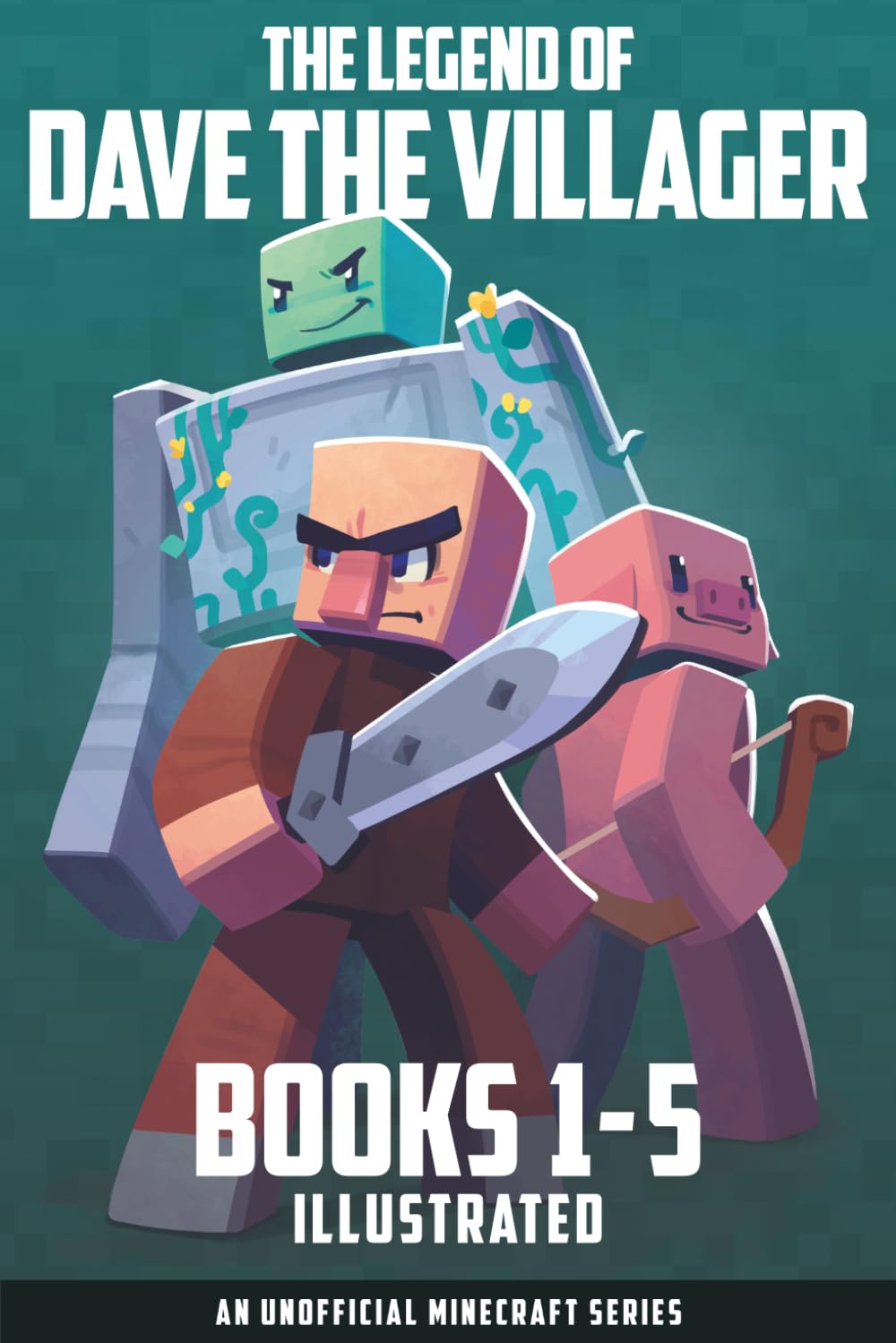 The Legend of Dave the Villager Books 1–5 Illustrated: a collection of unofficial Minecraft books (Dave the Villager Collections)