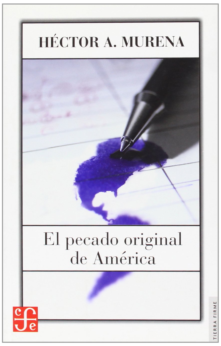 El pecado original de America/ The Original Sin of America