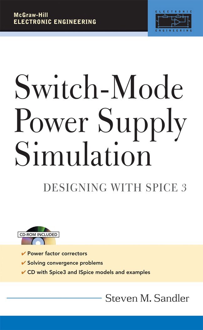 Buy Switch-Mode Power Supply Simulation: Designing with SPICE 3 (McGraw-Hill Electronic Engineering) — BookShops.in