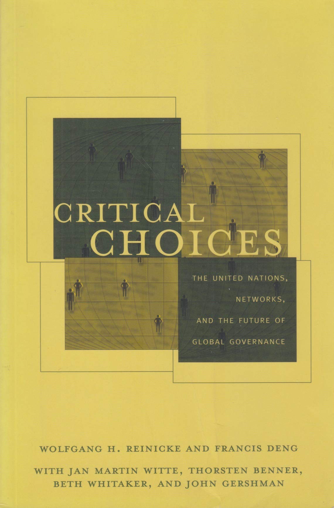 Buy Critical Choices: The United Nations, Networks and the Future of Global Governance — BookShops.in