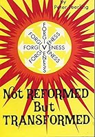 Not Reformed But Transformed B0006YX8RW Book Cover