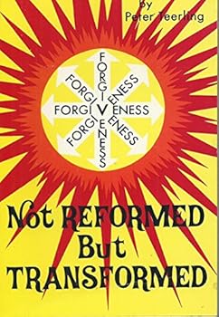 Paperback Not Reformed But Transformed Book