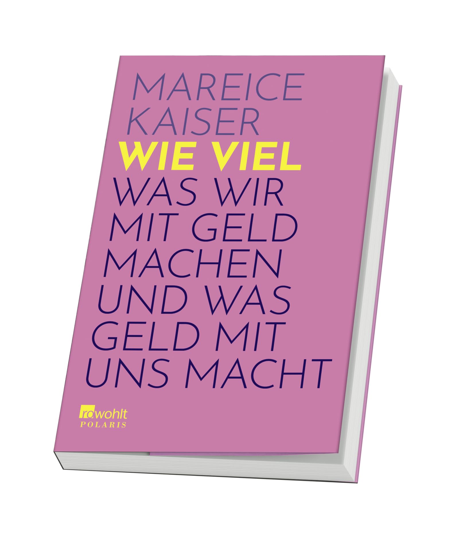 Wie viel: Was wir mit Geld machen und was Geld mit uns macht