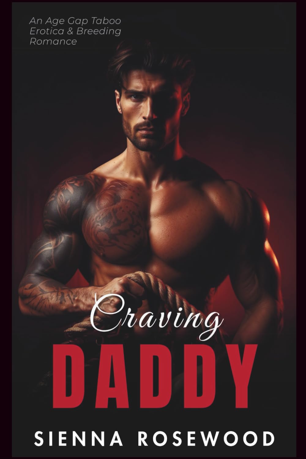 Craving Daddy: An Age Gap Taboo Erotica & Breeding Romance (Yes, Daddy)
