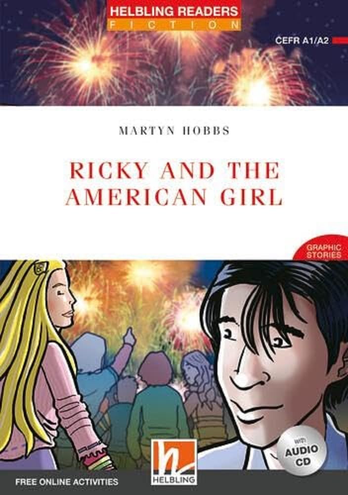 Ricky and the American Girl, mit 1 Audio-CD: Helbling Readers Red Series/Level 3 (A2)