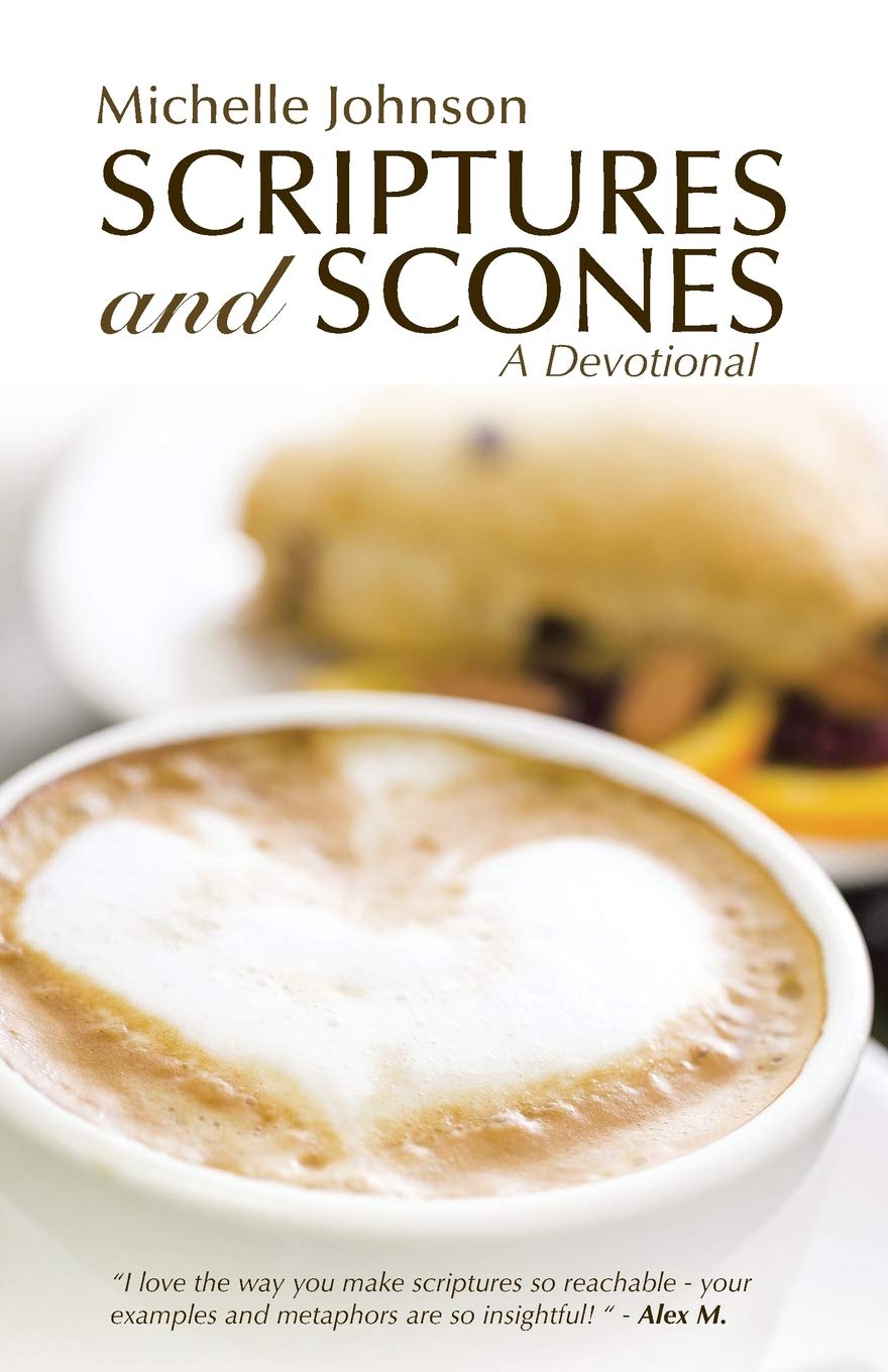 Scriptures and Scones: A Devotional