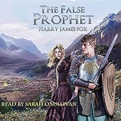 The False Prophet Audiobook By Harry James Fox cover art