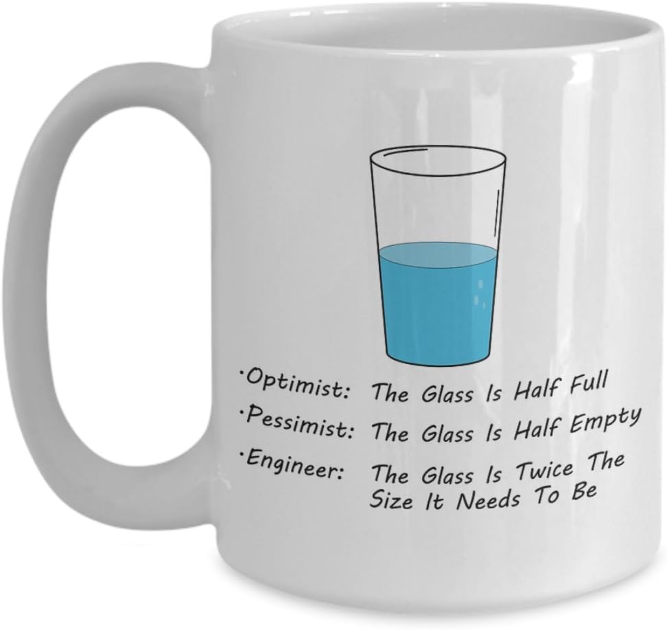 Engineer Glass Half Full Empty Ceramic Mug