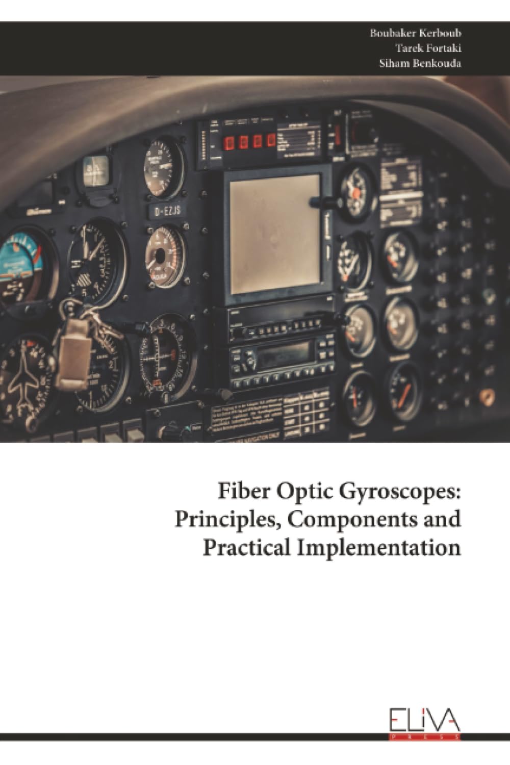 Fiber Optic Gyroscopes: Principles, Components and Practical Implementation