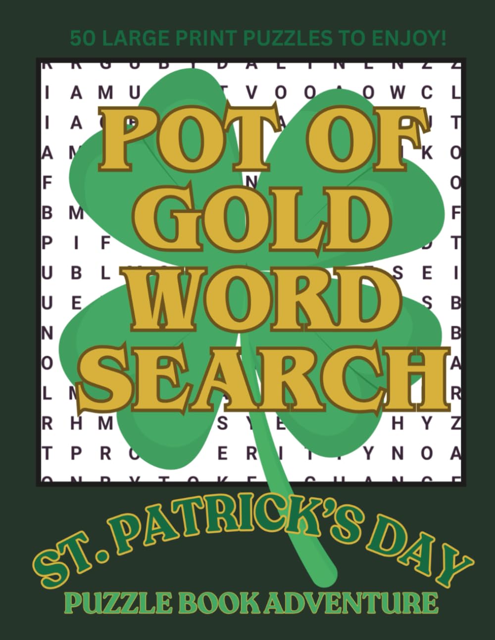 Pot of Gold Word Search: St. Patrick's Day Puzzle Book Adventure
