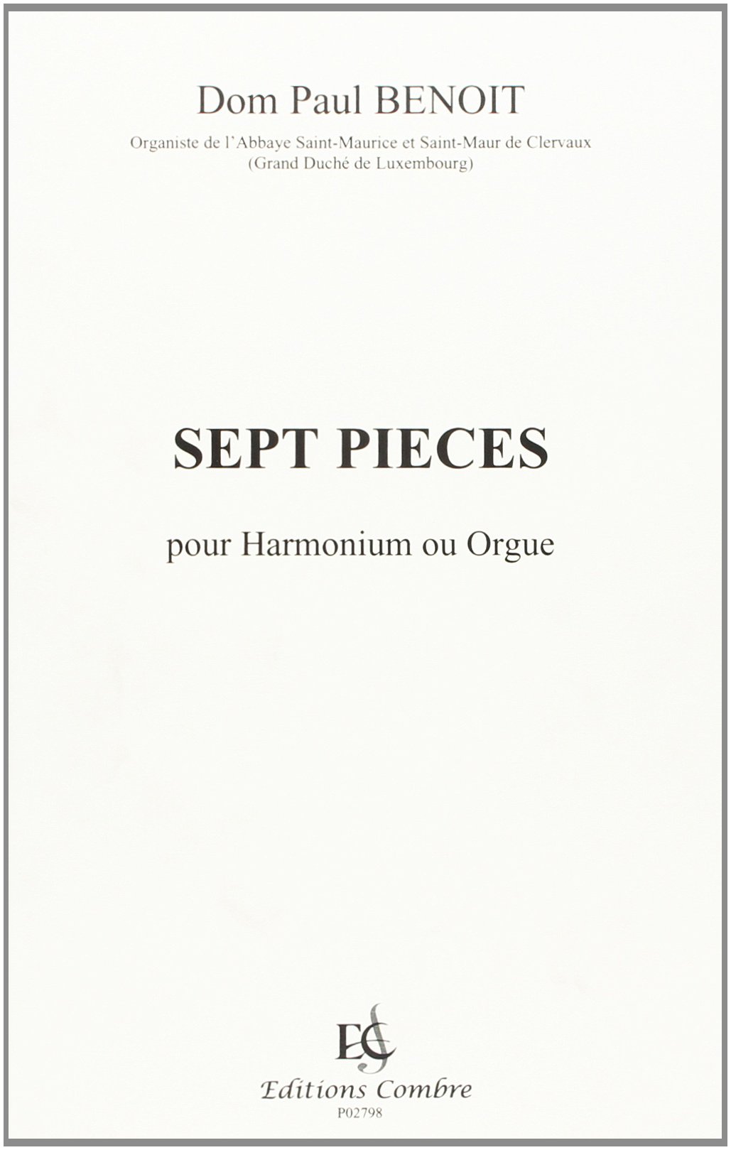 PIECES (7) --- HARMONIUM OU ORGUE (French Edition)