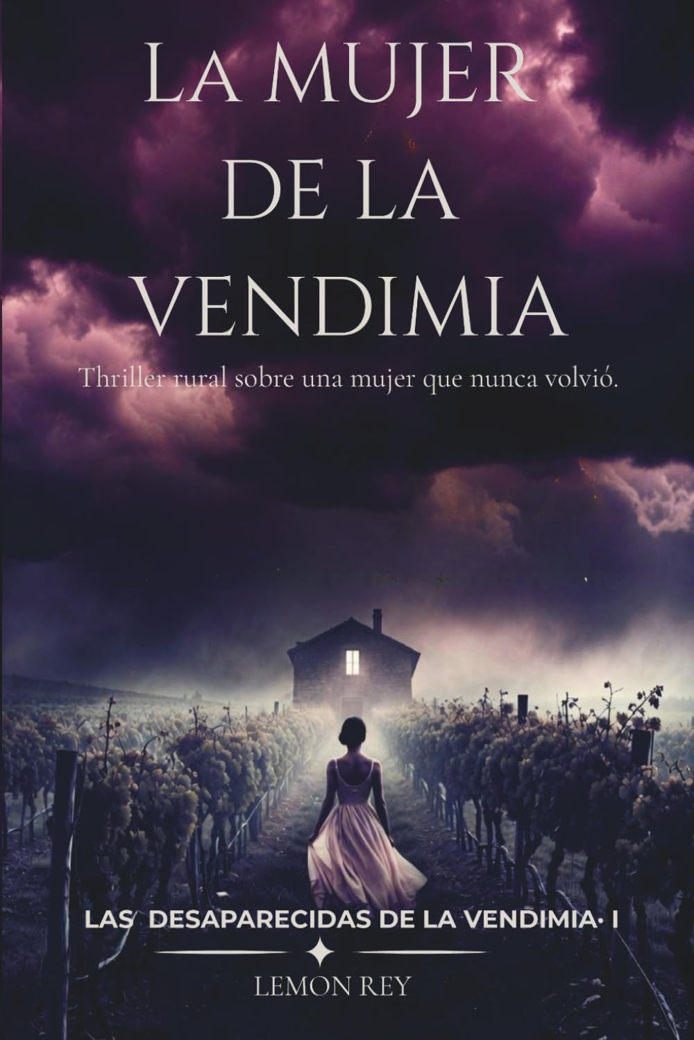 La mujer de la vendimia (Las desaparecidas de la vendimia)