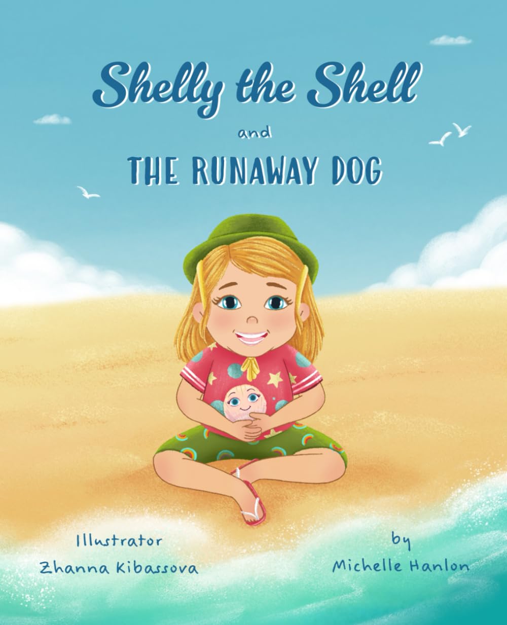Shelly the Shell and the Runaway Dog (Shelly the Shell's Adventures)
