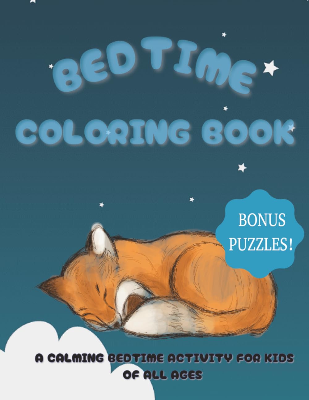 Bedtime Coloringbook: Coloringbook for kids of all ages | 8.5 x 11, 33 pages | Mediation | Gifts for kids