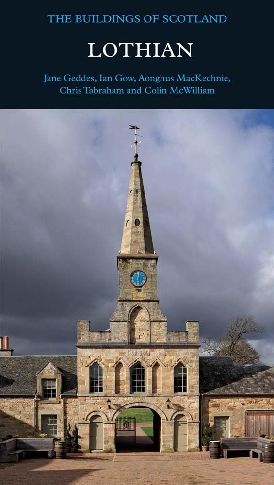 Lothian (Pevsner Architectural Guides: Buildings of Scotland)