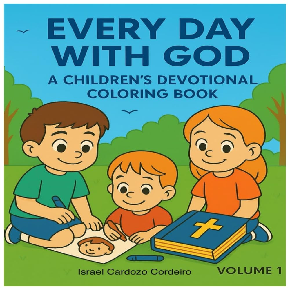 Every Day with God – A Children's Devotional Coloring Book – Volume 1