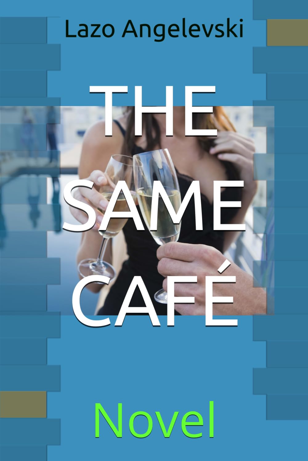 THE SAME CAFÉ: Novel