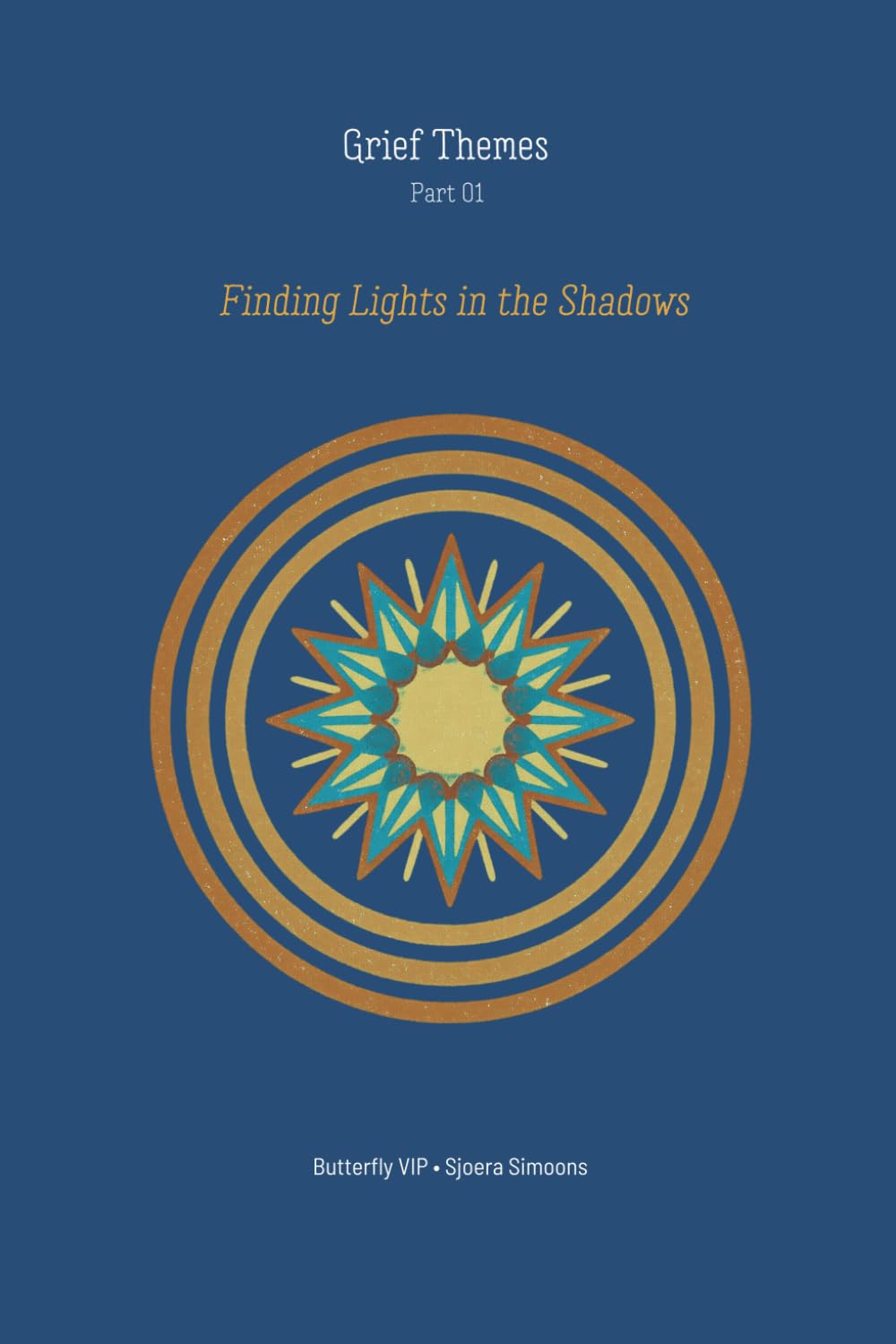 Grief Themes • Part 01: Finding Lights in the Shadows