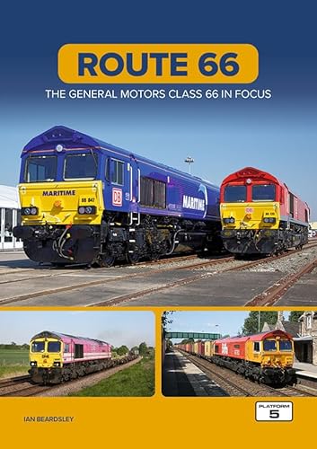 Route 66: The General Motors Class 66 in Focus