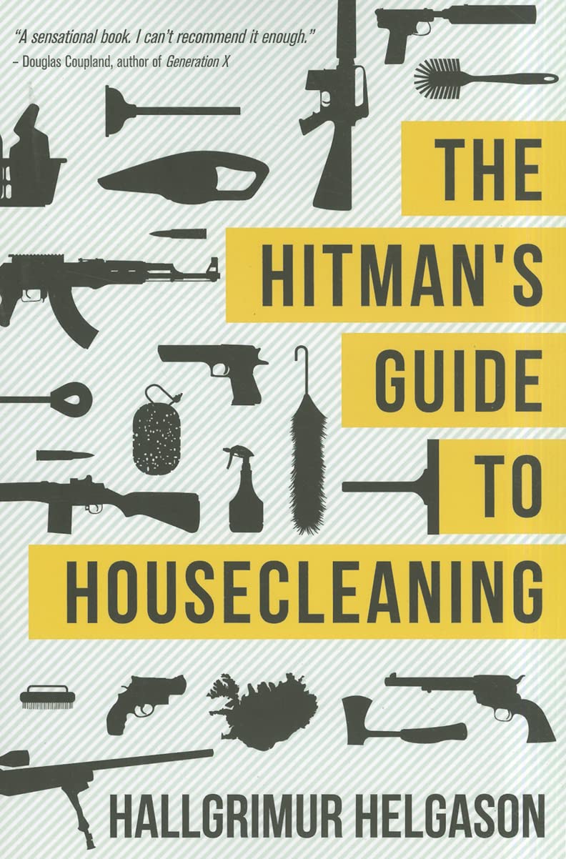 The Hitman's Guide to Housecleaning by Hallgrimur Helgason PAPERBACK