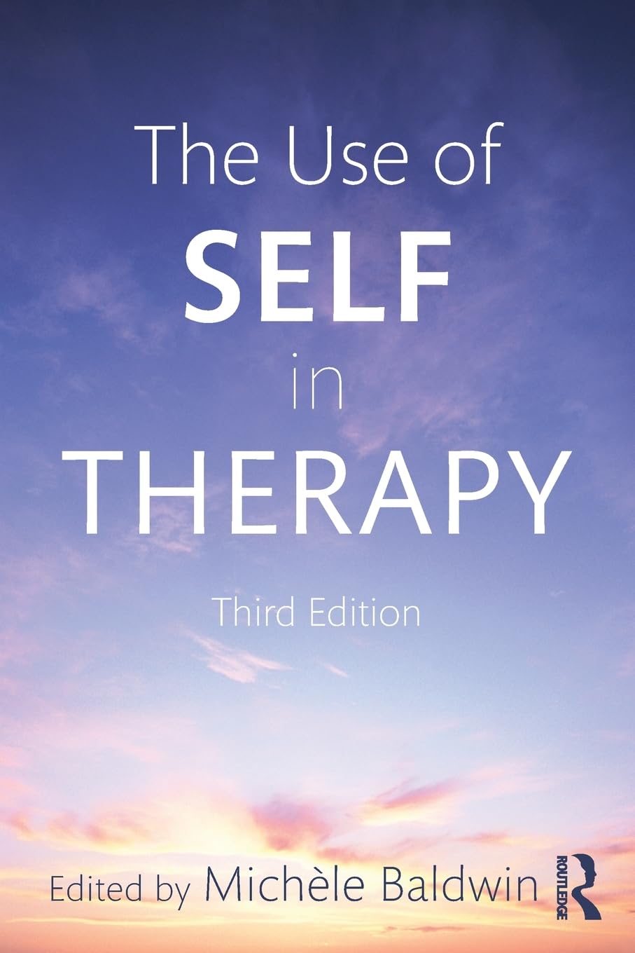 The Use of Self in Therapy, Third Edition