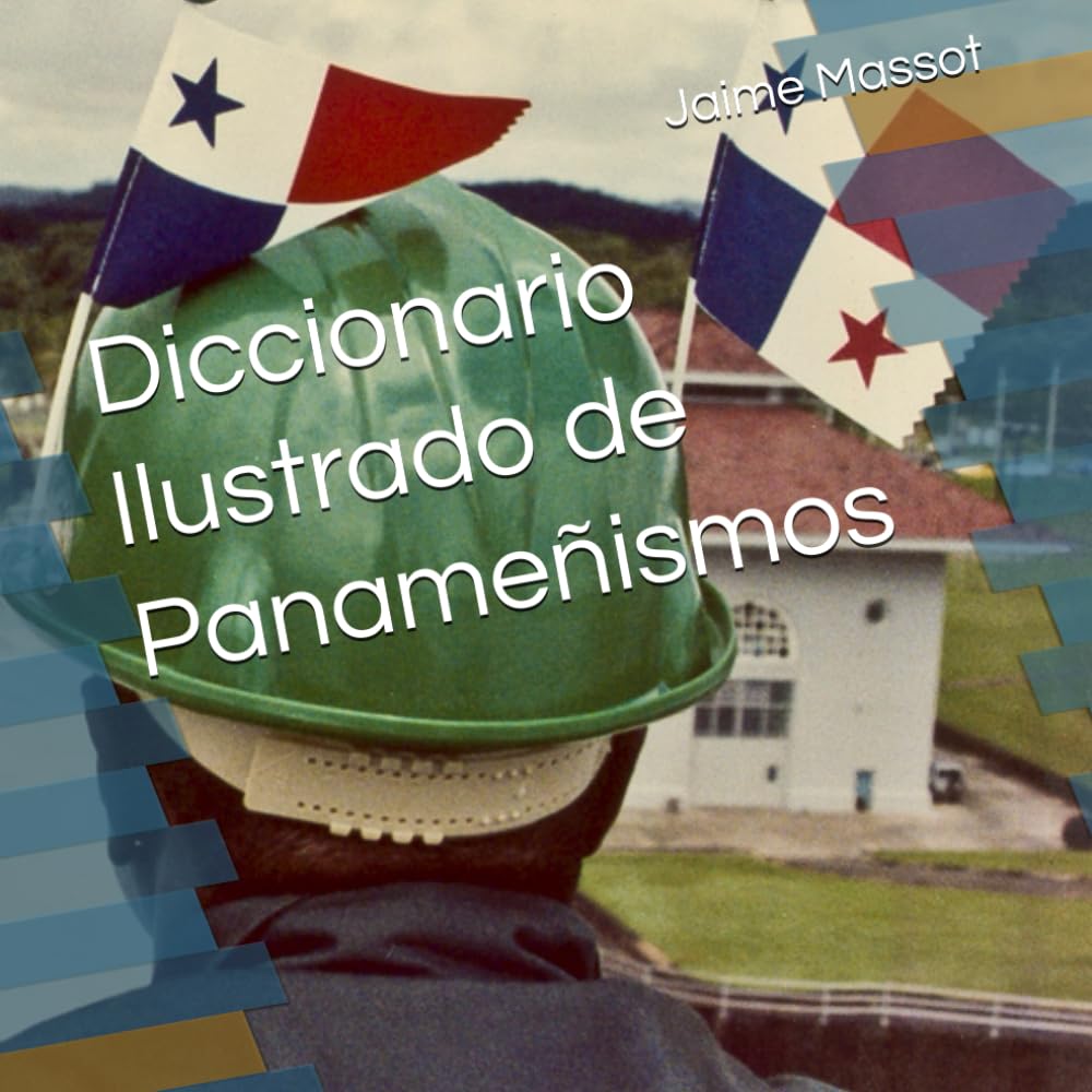 Panameñismos lexique espagnol et expressions locales livre illustré