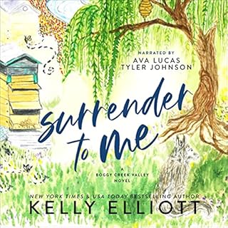 Surrender to Me Audiolibro Por Kelly Elliott arte de portada