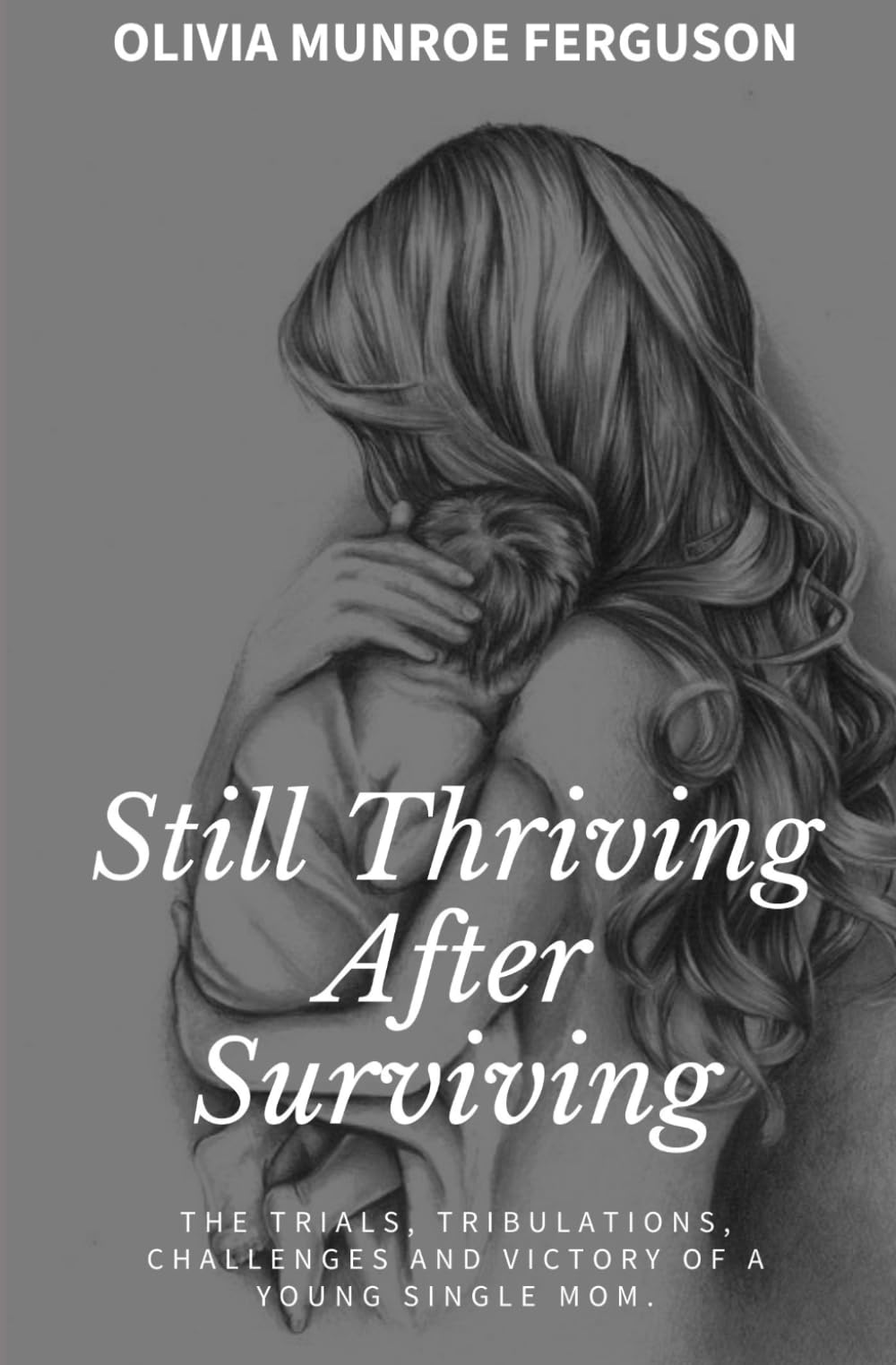 Still Thriving After Surviving