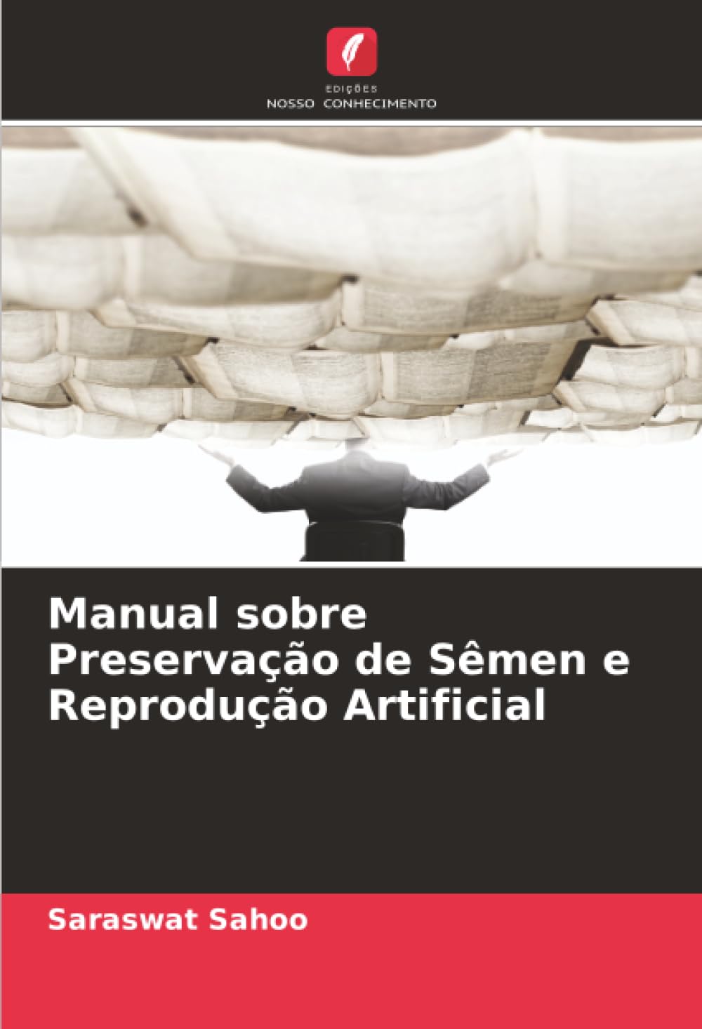 Manual sobre Preservação de Sêmen e Reprodução Artificial