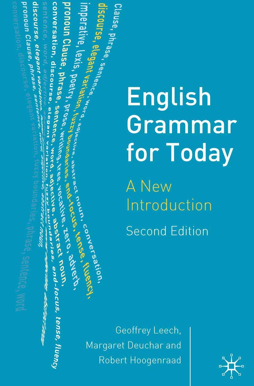 Geoffrey Leech English Grammar for Today: A New Introduction