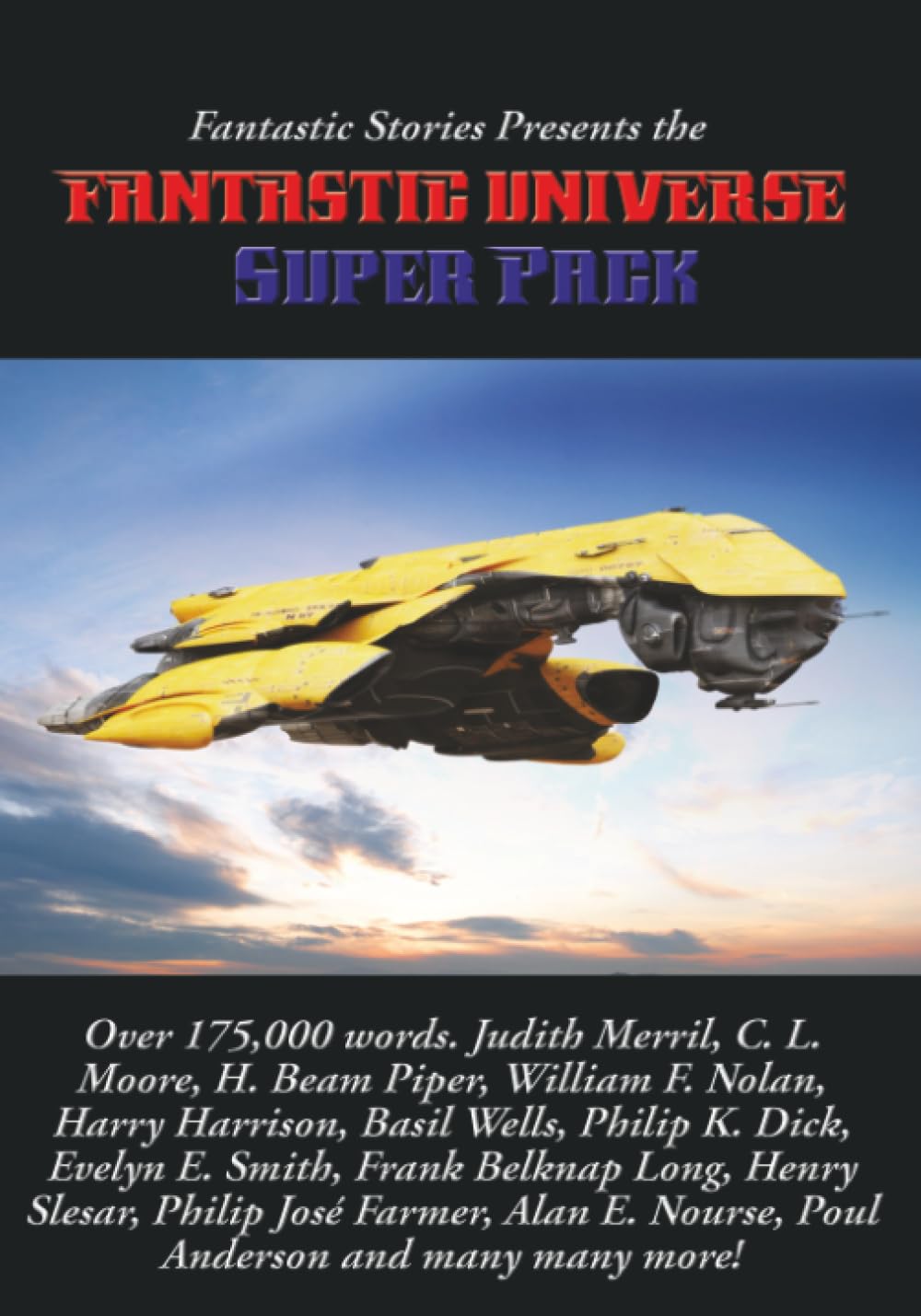 Fantastic Stories Presents the Fantastic Universe Super Pack: A Positronic Book: 24 (Positronic Super Pack)