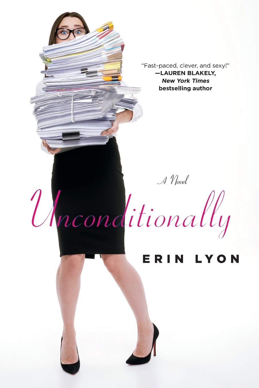 Unconditionally: A Novel (Contract Killers)