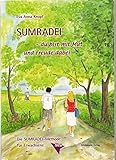  SUMRADEI-du bist mit Mut und Freude dabei!: Die SUMRADEI-Methode für Erwachsene: Die SUMRADEI-Methode für Erwachsene. Jeder Buchstabe wird durch ein ... das Lesen und Schreiben auch von Anfang an