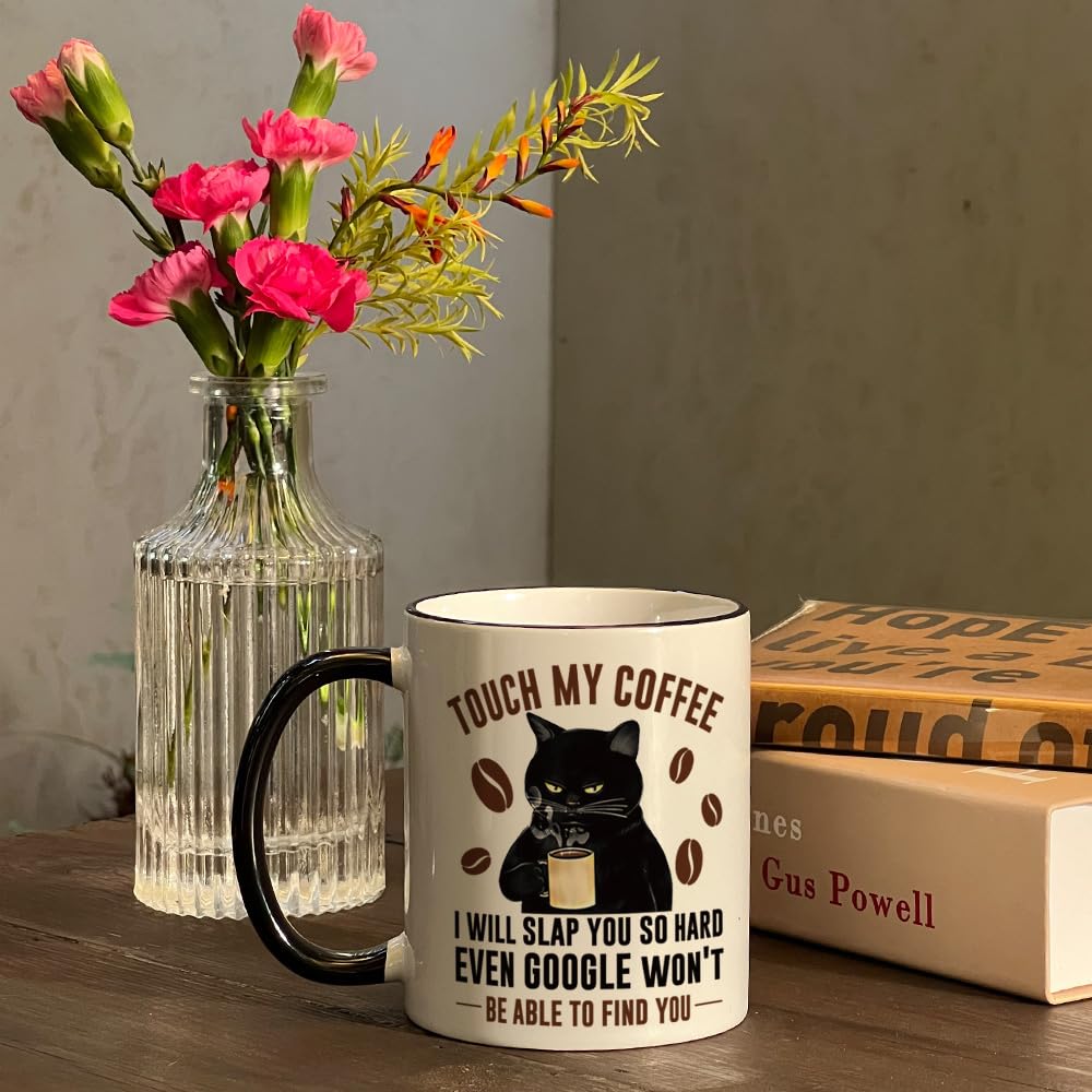 Taza de cerámica con texto en inglés "Touch My Coffee I'll Slap You So Hard" de 325 ml, regalo para los amantes de los gatos, taza humorística de gatos, regalo divertido de gato para mujeres, hombres