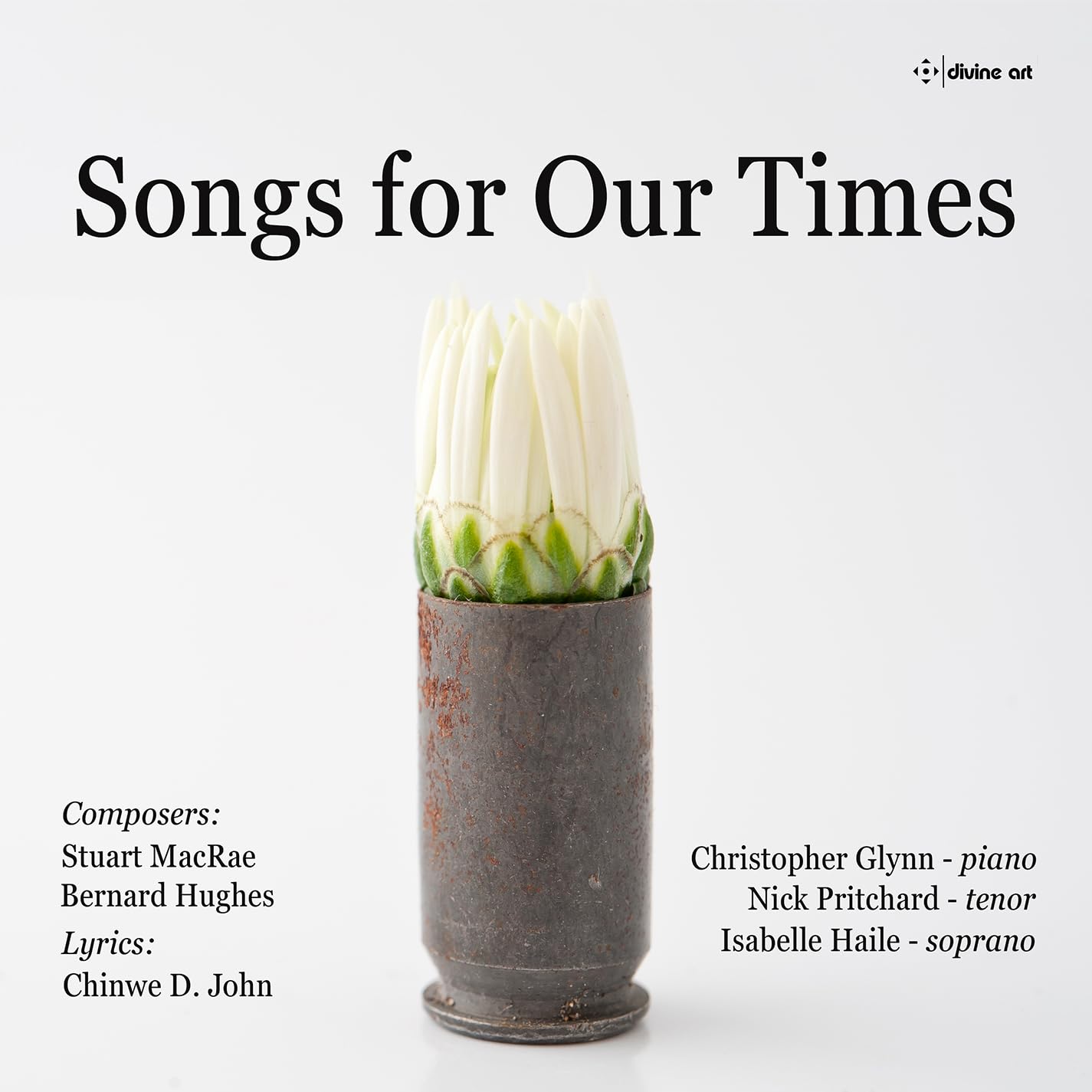Stuart MacRae; Bernard Hughes; Chinwe D. John: Songs for Our Times