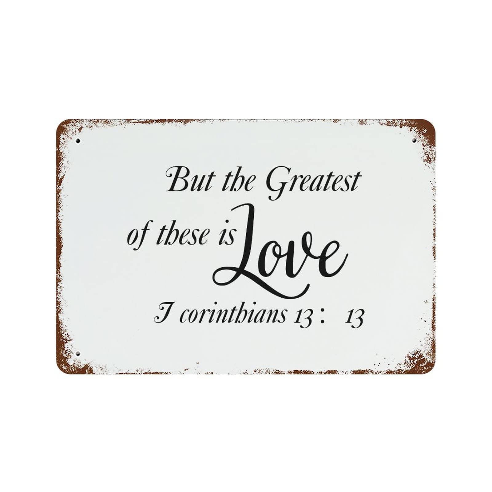 Panneau rétro en aluminium avec citation But The Greatest of These Is Love